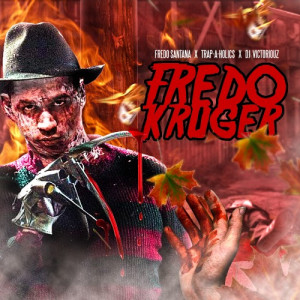 Listen: Fredo Santana-Fredo Kruger (Mixtape)