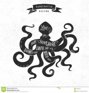 inspiration-quote-vintage-design-label-octopus-quotes-hipster-tattoo ...