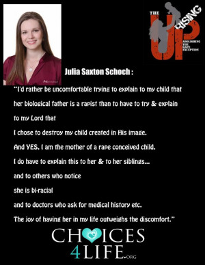 Julia Saxton Schoch quote. No matter what the conception situation is ...