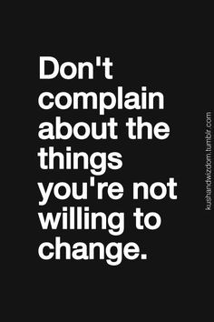 Stop Complaining Quotes
