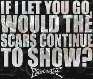 Escape The Fate Quotes From Songs Escape the fate. via trinity olds