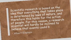 Scientific research Is Based on the Idea that everything that takes ...