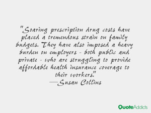 Soaring prescription drug costs have placed a tremendous strain on ...