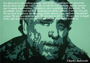 We are here to laugh at the odds and live our lives so well that Death ...