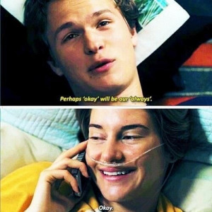 Cute Scene In The Fault In Our Stars On Okay Being Their Always