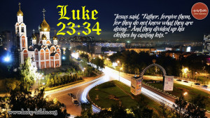 Bible Verse of the day – Luke 23:34