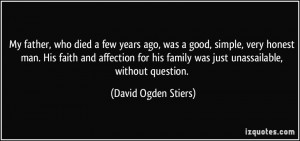 ... family was just unassailable, without question. - David Ogden Stiers