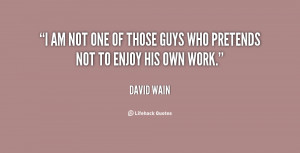 quote-David-Wain-i-am-not-one-of-those-guys-99925.png