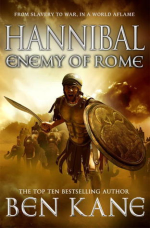 hannibal series enemy of rome hannibal 1 fields of blood hannibal 2 ...