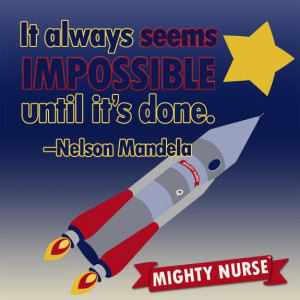 Nothing is impossible #rn #lpn #nurse #quote #inspiration