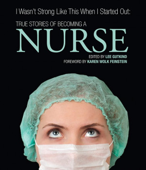 Excerpt: A True Story of Becoming a Nurse