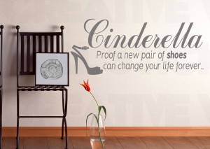 Funny Cinderella Quotes Cinderella shoes quote wall sticker