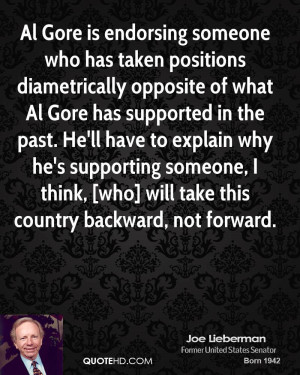 Al Gore is endorsing someone who has taken positions diametrically ...