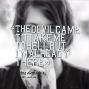 Quotes About: asking alexandria