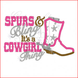 Sayings (2089) Cowgirl Thing Applique 5x7