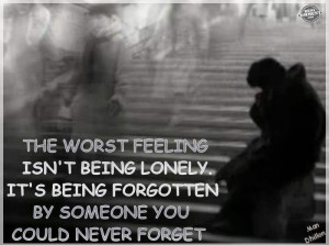 The worst feeling isn’t being lonely…