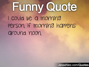 Not Morning Person Quote