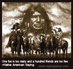 strength quotes native american quotes enemy quotes proverb quotes