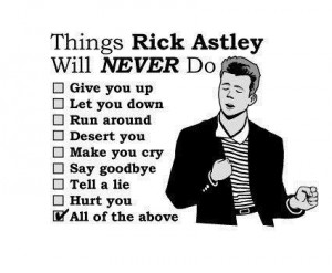 Never Gonna Give You Up // Rick Astley