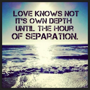 ... depth until the hour of separation. military, navy love quote