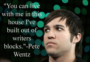 Pete Wentz Quote photo PeteWentzQuote.gif