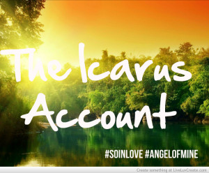 The Icarus Account So In Love