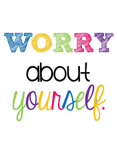 Worry About Yourself