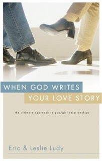 Book Review: When God Writes Your Love Story by Eric and Leslie Ludy