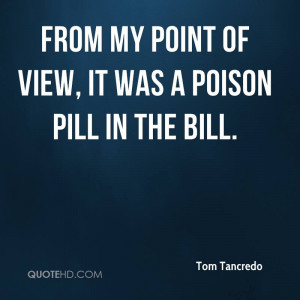 From my point of view, it was a poison pill in the bill.