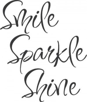 smile, sparkle, shine :-) #quotes @tweeparties @chineselaundry # ...