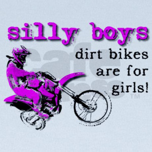 dirt_bikes_are_for_girls_motocross_bike_funny_baby.jpg?color=SkyBlue ...
