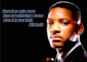 ... -no-pain-worse-than-not-achieving-a-dream-when-it-is-your-fault-quote