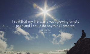 Jack Kerouac motivational inspirational love life quotes sayings poems ...