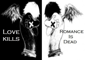 Love_Kills__Romance_Is_Dead_by_Emo_Pirate_Riot.jpg