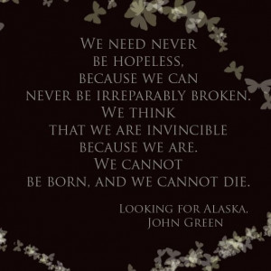 Looking for Alaska quote - John Green. Img by Natália A. Alves.