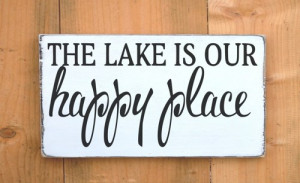 _house_decor_rustic_lake_sign_the_lake_is_my_our_my_happy_place_quote ...