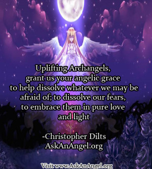 ... Our Fears To Embrace Them In Pure Love And Light - Angels Quote