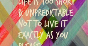 life-too-short-unpredictable-quotes-sayings-pictures-375x195.jpg