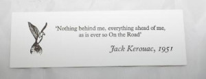 ... Me Everything Ahead Of Me As Is Ever So On The Road - Books Quotes