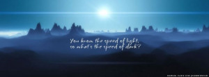 Speed of Dark Quote Facebook Cover - Layouts and Graphics from ...