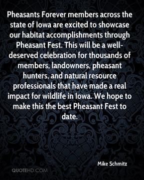 Mike Schmitz - Pheasants Forever members across the state of Iowa are ...