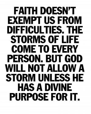 God has a purpose for every storm