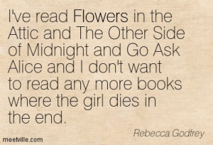 ... Flowers In The Attic And The Other Side Of Midnight - Flower Quote