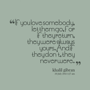 If You Love Someone Dont Let Them Go Quotes ~ Quotes from Lloyd Daly ...