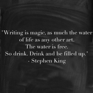 Great quote by Stephen King.