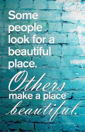 Inspirational Quote: Beautiful Place