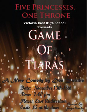 East HS Theatre presents: Game of Tiaras by Don Zolidis