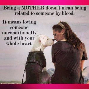 Being a MOTHER doesn't mean being related to someone by blood ...