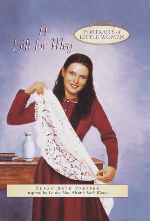 ... Gift for Meg (Portraits of Little Women)” as Want to Read
