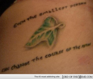 My Galadriel quote and Fellowship leaf brooch tattoo